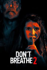 Don’t Breathe 2 (2021) Hindi / English – Full Movie Download & Watch FREE – RUPAYONCINEMA.COM