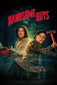 Handsome Guys 2024 Dual Audio Hindi – Full Movie Download & Watch FREE – RUPAYONCINEMA.COM