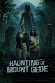 Haunting of Mount Gede / Petaka Gunung Gede (2025) Full HD With English Subtitle – Full Movie Download & Watch FREE – RUPAYONCINEMA.COM