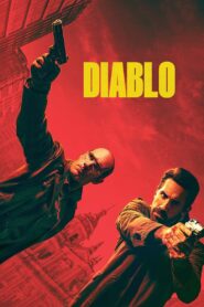 Diablo (2025) – Full Movie Download & Watch FREE – RUPAYONCINEMA.COM