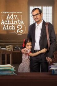 Advocate Achinta Aich (2025) S02- Full Series Download & Watch FREE – RUPAYONCINEMA.COM