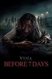 Vina: Before 7 Days (2024) Hindi ORG – WEB-DL H264 AAC 1080p 720p 480p Download & Watch FREE – RUPAYONCINEMA.COM