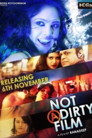 Not a Dirty Film (2015) – WEB-DL H264 AAC 1080p 720p 480p Download & Watch FREE – RUPAYONCINEMA.COM