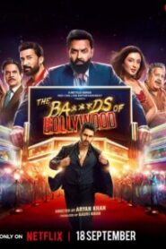 The Ba***ds of Bollywood (2025)S01- WEB-DL- Full Series Download & Watch FREE – RUPAYONCINEMA.COM