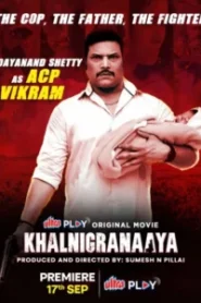 Khalnigranaaya (2025) Hindi UPlay WEB-DL H264 AAC 1080p 720p 480p – Full Movie Download & Watch FREE – RUPAYONCINEMA.COM