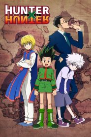 Hunter x Hunter (2011) [S01 Ep1-25] COMPLETED – Full Series Download & Watch FREE – RUPAYONCINEMA.COM