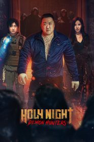 Holy Night: Demon Hunters (2025)Full HD Hindi ORG – Full Movie Download & Watch FREE – RUPAYONCINEMA.COM