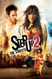 Step Up 2: The Streets (2008) Dual Audio [Hindi ORG-English] BluRay – WEB-DL H264 AAC 1080p 720p 480p