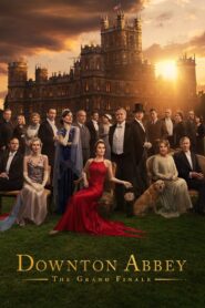 Downton Abbey: The Grand Finale (2025) Dual Audio Hindi ORG – WEB-DL H264 AAC 1080p 720p 480p – Full Movie Download & Watch FREE – RUPAYONCINEMA.COM