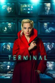 Terminal (2018) Dual Audio [Hindi ORG-English] BluRay – WEB-DL H264 AAC 1080p 720p 480p